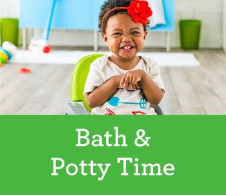 Bath and Potty Time