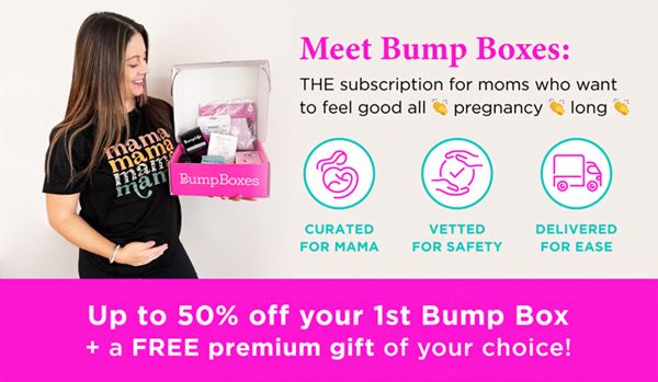 50% Off Your First Bump Box!