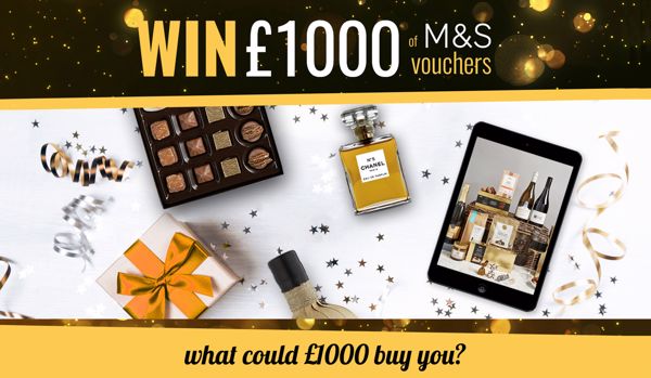 Win £1,000 of M&S Vouchers!