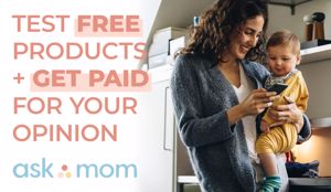 Get Paid to Try New Products with Ask Mom!