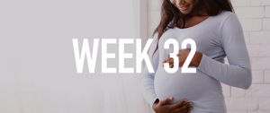 Your Pregnancy at Week 32