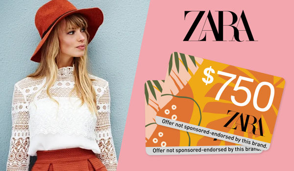 Claim a $750 Zara Fashion Gift Card